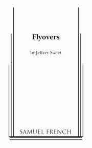 Flyovers, Sweet Jeffrey