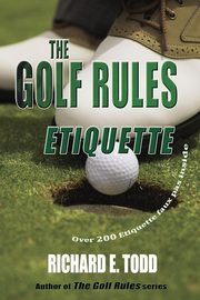 The Golf Rules, Todd Richard E.