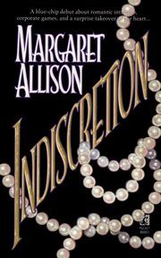 Indiscretion, Allison Margaret