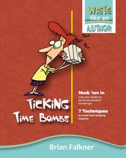 Ticking Time Bombs, Falkner Brian