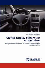 Unified Display System For Automotives, Kesu Siva Manohar Reddy