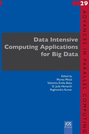 Data Intensive Computing Applications for Big Data, 