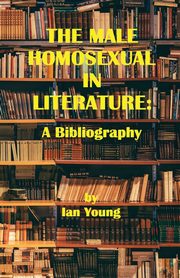 The Male Homosexual in Literature, Young Ian