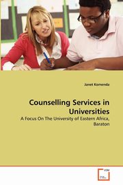 ksiazka tytu: Counselling Services in Universities autor: Komenda Janet