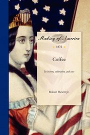 Coffee, Robert Hewitt Jr.