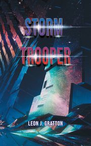 Stormtrooper, Gratton Leon