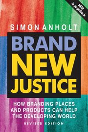 Brand New Justice, Anholt Simon