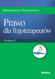 Prawo dla fizjoterapeutw, Paszkowska Magorzata