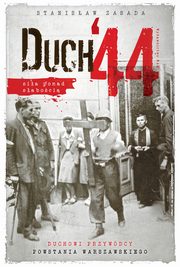 Duch 44, Zasada Stanisaw