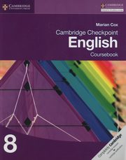 ksiazka tytu: Cambridge Checkpoint English Coursebook 8 autor: Cox Marian