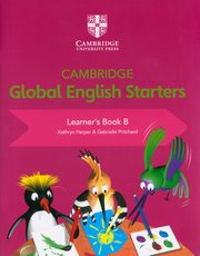 Cambridge Global English Starters Learner's Book B, Harper Kathryn, Pritchard Gabr