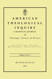 ksiazka tytu: American Theological Inquiry, Volume Six, Issue Two autor: 