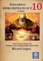 Plegarias Reiki Heiwa to Ai ?, Lpez Ricard