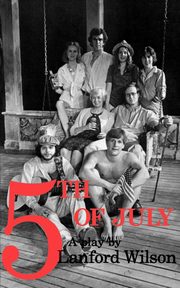 Fifth of July, Wilson Lanford