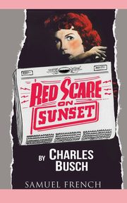Red Scare on Sunset, Busch Charles