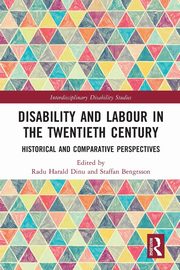 Disability and Labour in the Twentieth Century, 