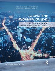 ksiazka tytu: Along the Indian Highway autor: Bublatzky Cathrine