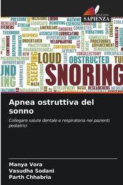 Apnea ostruttiva del sonno, Vora Manya