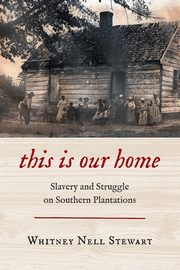 This Is Our Home, Stewart Whitney Nell