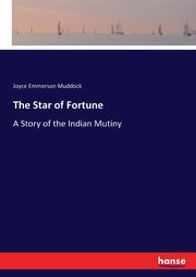 The Star of Fortune, Muddock Joyce Emmerson