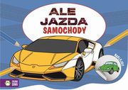 ksiazka tytu: Ale jazda do kolorowania Samochody autor: 