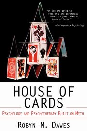 House of Cards, Dawes Robyn M.
