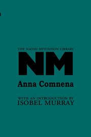ksiazka tytu: Anna Comnena autor: Mitchison Naomi