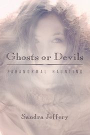 Ghosts or Devils, Jeffery Sandra