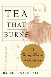 Tea That Burns, Hall Bruce Edward