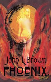 Phoenix, Brown John