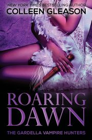 Roaring Dawn, Gleason Colleen