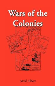 Wars of the Colonies, Abbott Jacob