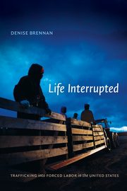 Life Interrupted, Brennan Denise
