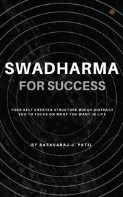 Swadharma for Success, Patil Basavaraj