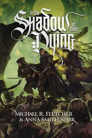 In the Shadow of their Dying, Smith Spark Anna