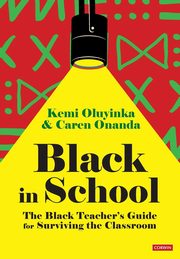 Black in School, Oluyinka Kemi