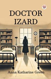 Doctor Izard, Green Anna Katharine