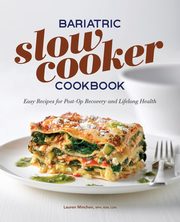 Bariatric Slow Cooker Cookbook, Minchen Lauren
