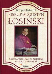 ksiazka tytu: Biskup Augustyn osinski autor: Liebrecht Grzegorz