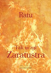 Tak uczy Zaratustra, Ratu