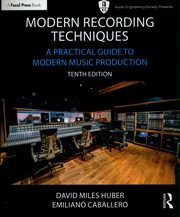 Modern Recording Techniques, Huber David Miles, Caballero Emiliano, Runstein Robert