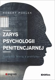 Zarys psychologii penitencjarnej, Poklek Robert