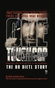 One Tough Cop, Dietl Bo