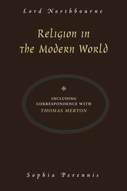 Religion in the Modern World, Northbourne Christopher James