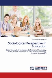 Sociological Perspective In Education, Pal Omprakash Bhadaie