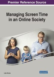 Managing Screen Time in an Online Society, 