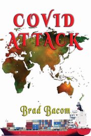 Covid Attack, Bacom Brad