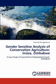 Gender Sensitive Analysis of Conservation Agriculture, Nhongonhema Rutendo