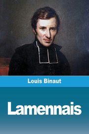 Lamennais, Binaut Louis