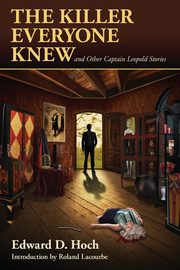 The Killer Everyone Knew and Other Captain Leopold Stories, Hoch Edward D